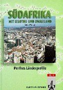 Südafrika. Mit Lesotho und Swasiland: Geographische Strukturen, Entwicklungen, Probleme