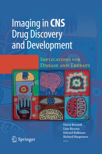 Imaging in CNS Drug Discovery and Development: Implications for Disease and Therapy