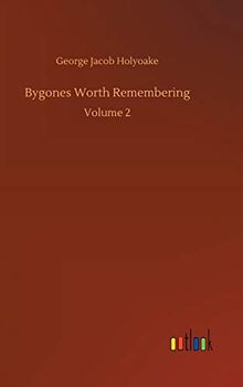 Bygones Worth Remembering: Volume 2