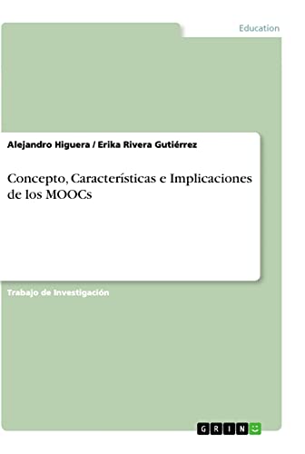 Concepto, Características e Implicaciones de los MOOCs