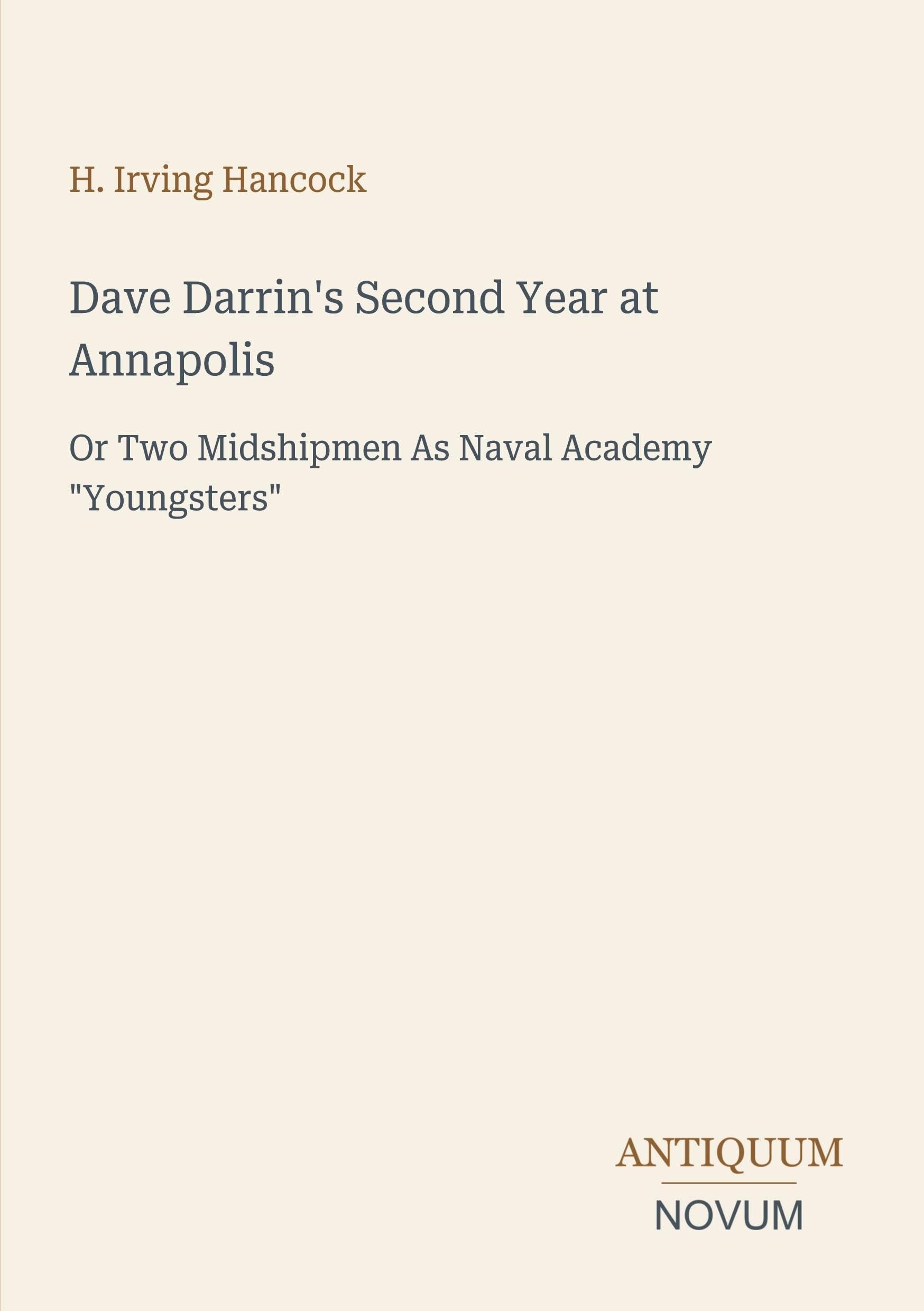 Dave Darrin's Second Year at Annapolis