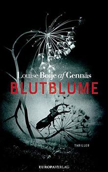 Blutblume: Thriller (Widerstandstrilogie, Band 1)