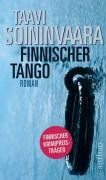 Finnischer Tango: Roman (Die Fälle des Arto Ratamo)