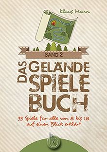 Das Geländespielebuch (Band 2): 33 Spielideen