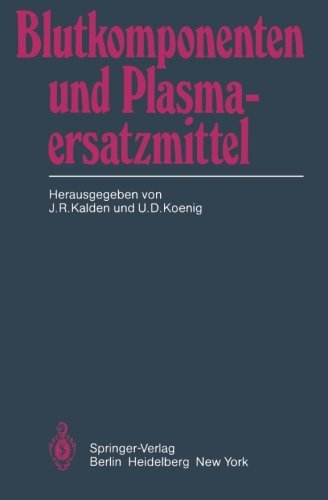 Blutkomponenten und Plasmaersatzmittel