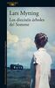 Los dieciséis árboles del Somme / The sixteen Trees of the Somme (Literaturas)