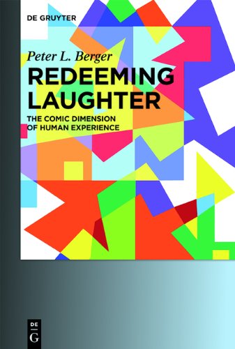 Redeeming Laughter: The Comic Dimension of Human Experience