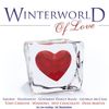 Winterworld of Love (Smokie, Haddaway, Goombay Dance Band, George McCrae, Tony Christie, Windows, Hot Chocolate, Dean Martin a.m.o.)
