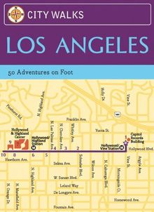 City Walks: Los Angeles: 50 Adventures on Foot