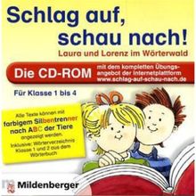 Schlag auf, schau nach! CD-ROM Laura und Lorenz im Wörterwald. Die CD-ROM mit dem kompletten Übungsprogramm der Internet-Plattform. Für Klasse 1 bis 4. Für Windows XP, Vista, Win 7 oder Mac OS X