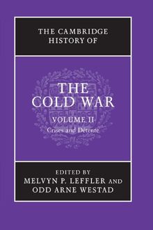 The Cambridge History of the Cold War 3 Volume Set: The Cambridge History of the Cold War, Volume II