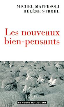 Les nouveaux bien-pensants