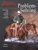Problem Solving: Preventing and Solving Common Horse Problems (Western Horseman Books)