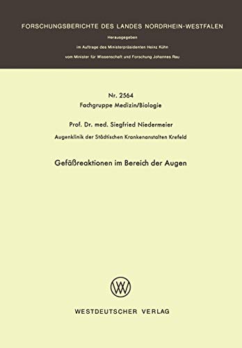 Gefäßreaktionen im Bereich der Augen (Forschungsberichte des Landes Nordrhein-Westfalen, 2564, Band 2564)