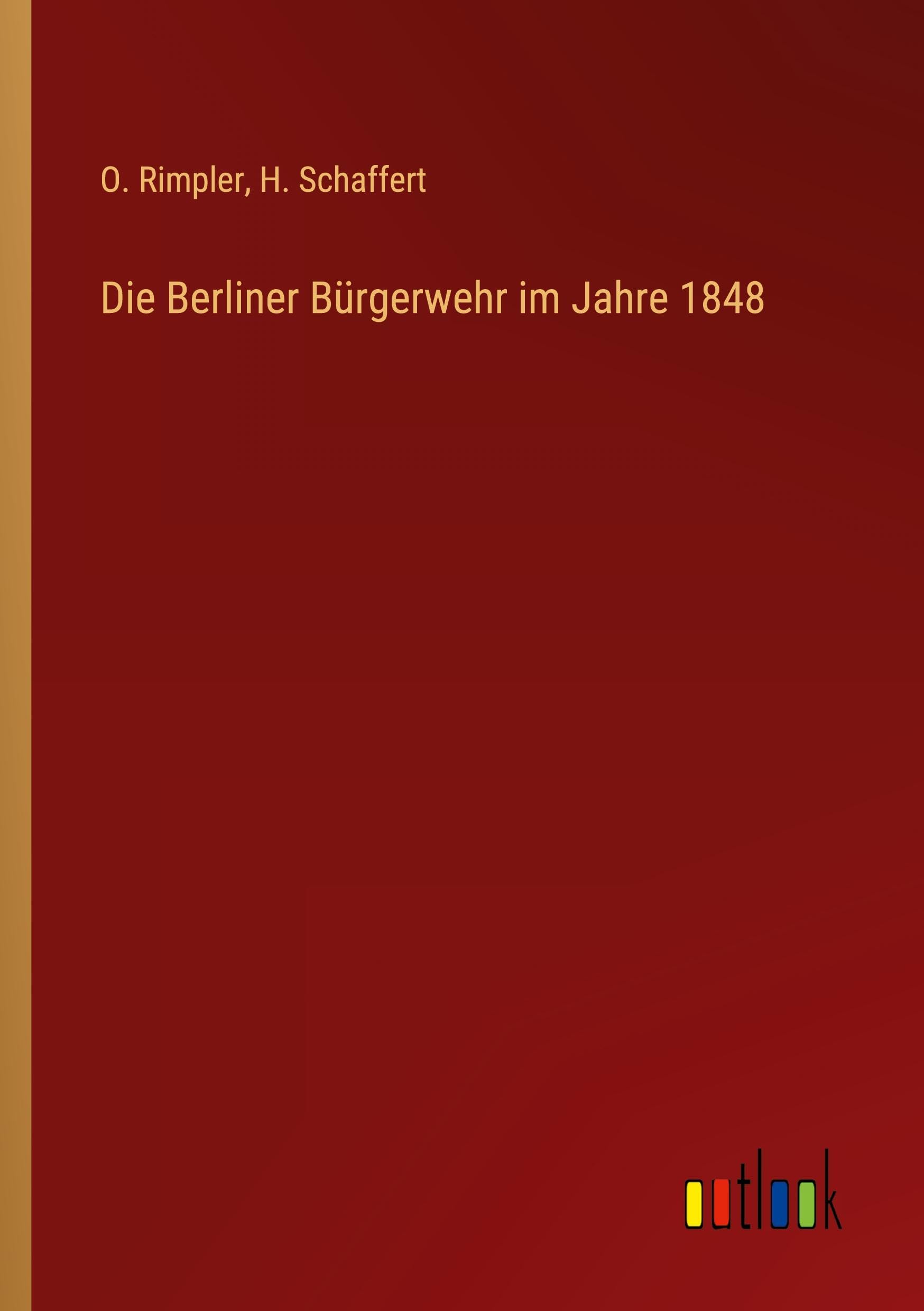 Die Berliner Bürgerwehr im Jahre 1848