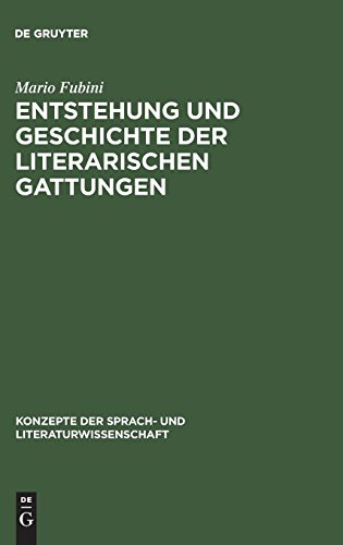 Entstehung und Geschichte der literarischen Gattungen (Konzepte der Sprach- und Literaturwissenschaft, Band 7)