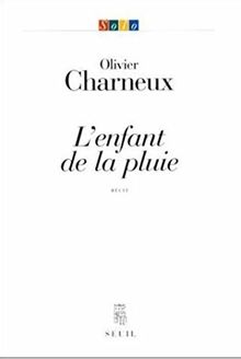 L'Enfant de la pluie von Charneux, Olivier | Buch | Zustand gut