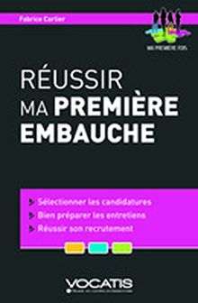 Réussir ma première embauche