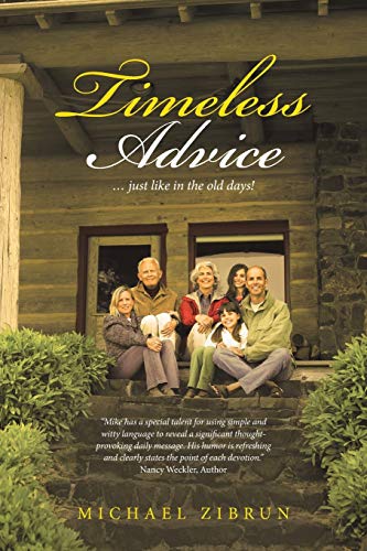 Timeless Advice: … just like in the old days!