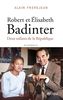 Robert et Elisabeth Badinter : deux enfants de la République