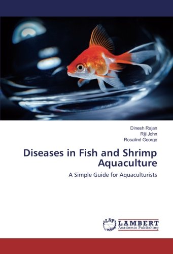 Diseases in Fish and Shrimp Aquaculture: A Simple Guide for Aquaculturists
