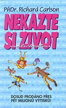 Nekažte si život maličkostmi (1998)