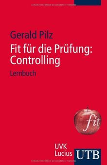 Fit für die Prüfung: Controlling: Lernbuch