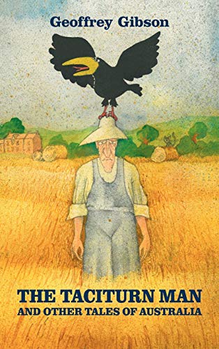 The Taciturn Man: And Other Tales of Australia (Modern Voices)