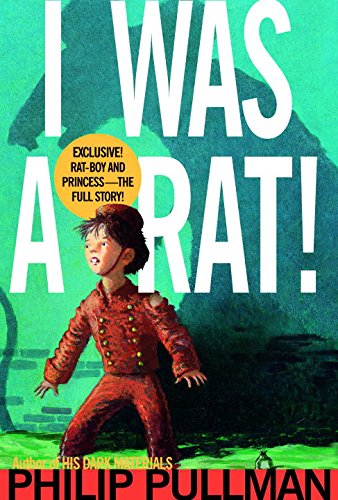A Yearling Book   I Was a Rat! - Philip Pullman Kartoniert (TB)