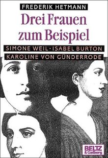 Drei Frauen zum Beispiel (Gulliver / Biographie)