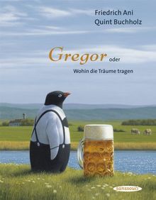 Gregor: oder Wohin die Träume tragen