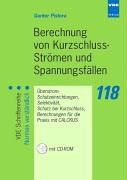 Berechnung von Kurzschluss-Strömen und Spannungsfällen: Überstrom-Schutzeinrichtungen, Selektivität, Schutz bei Kurzschluss, Berechnung für die Praxis mit CALCKUS von Pistora, Gunter | Buch | Zustand sehr gut