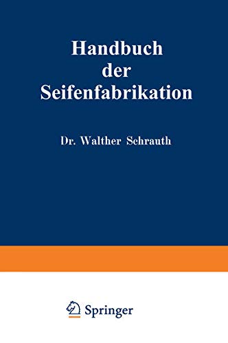 Handbuch der Seifenfabrikation (German Edition)