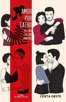 Amor por catro. Catro amores primeiros (Costa Oeste, Band 101)