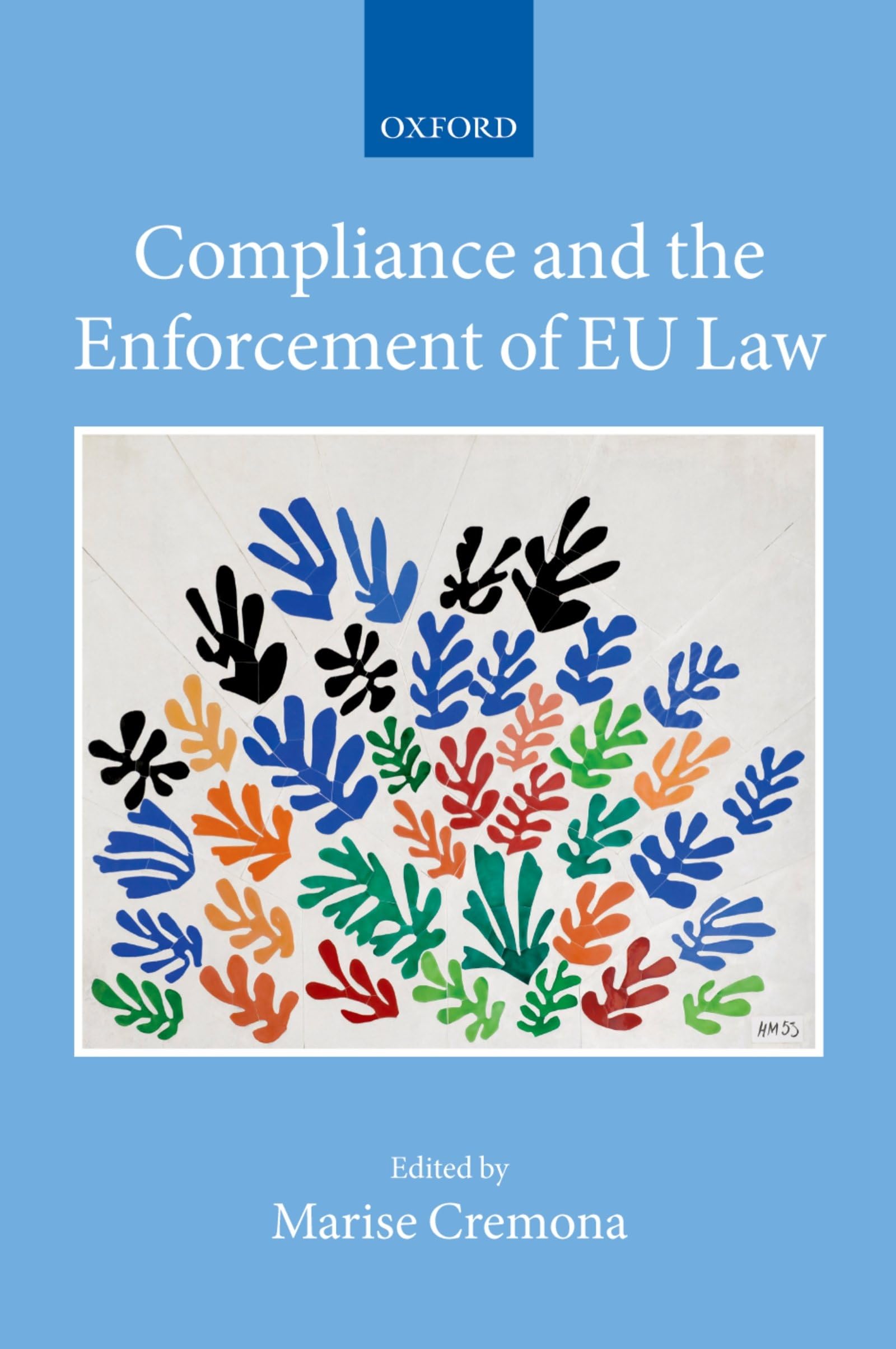 Compliance and the Enforcement of EU Law (Collected Courses of the Academy of European Law, 20-2)