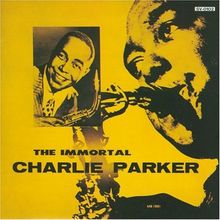 The Immortal Charlie Parker