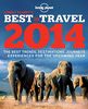 Lonely Planet's Best in Travel 2014 (Lonely Planet Best in Travel)