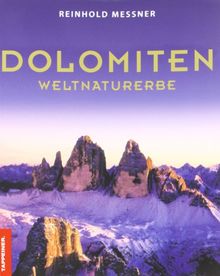 Dolomiten. Weltnaturerbe