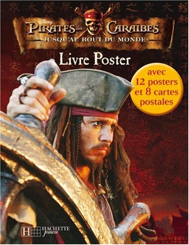 Pirates des Caraïbes : jusqu'au bout du monde : livre poster
