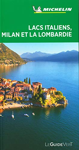 Lacs italiens, Milan et la Lombardie