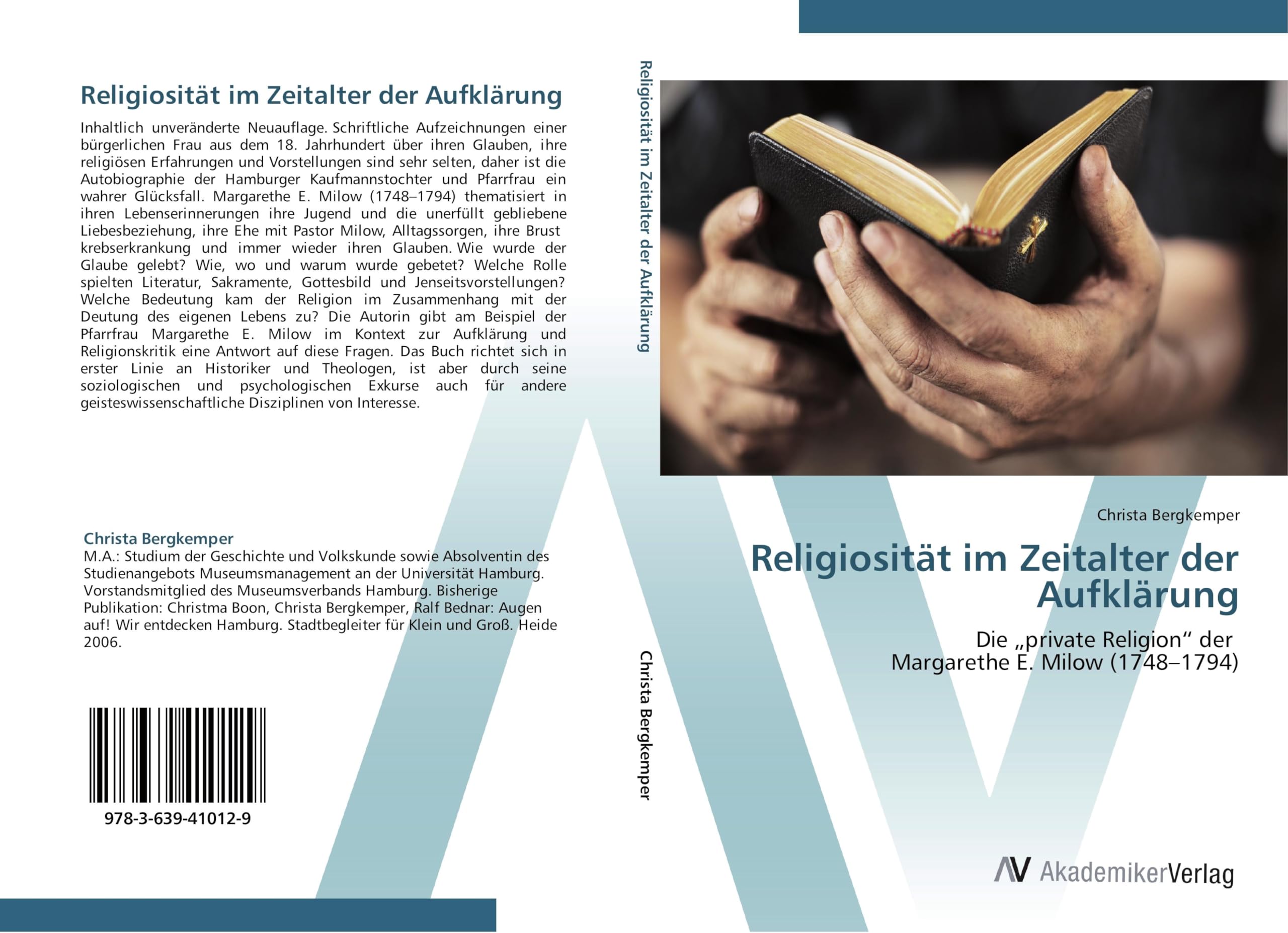 Religiosität im Zeitalter der Aufklärung: Die „private Religion“ der Margarethe E. Milow (1748–1794)