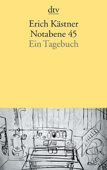 Notabene 45: Ein Tagebuch