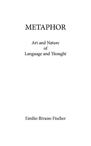 Metaphor: Art and Nature of Language and Thought
