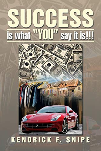 Success is what You say it is!