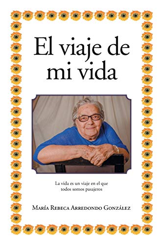 El viaje de mi vida