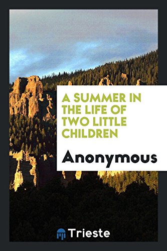 A Summer in the Life of Two Little Children