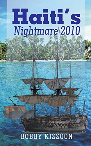 Haiti’s Nightmare 2010