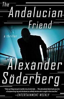 The Andalucian Friend (The Sophie Brinkmann)