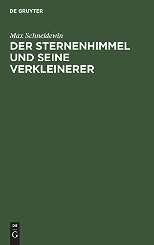 Der Sternenhimmel und seine Verkleinerer: Eine Streitschrift an Ed. v. Hartmann