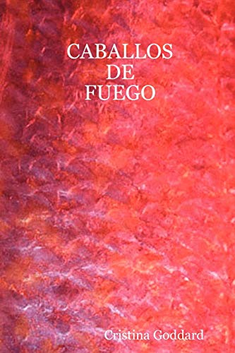 CABALLOS DE FUEGO